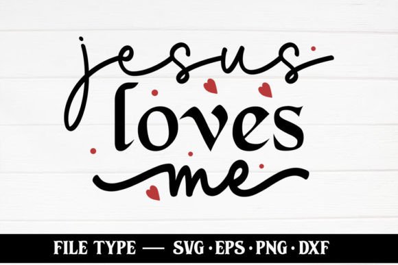 Jesus Loves Me – Christian SVG: A Designer’s Review for Crafts & Graphics Projects