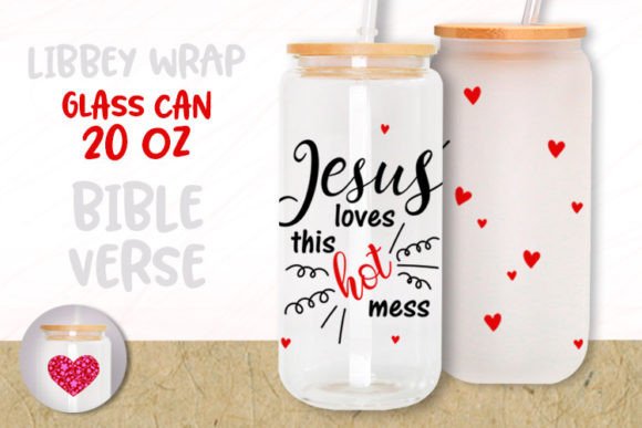 Jesus Loves This Hot Mess 20oz Glass Can – Fun Graphic for Crafters & Etsy Sellers