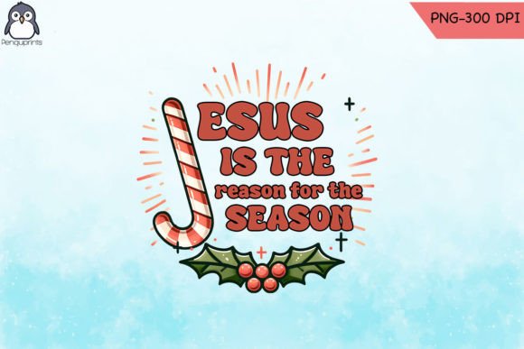 Jesus Season Christmas Sublimation PNG: Graphics for Crafts