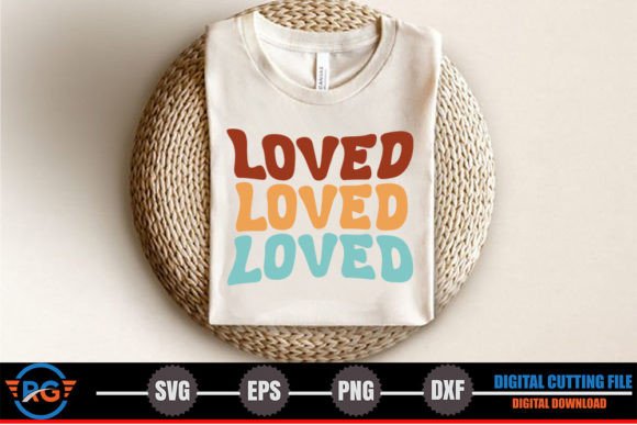 Loved – Retro Christian SVG for Crafts & Graphics