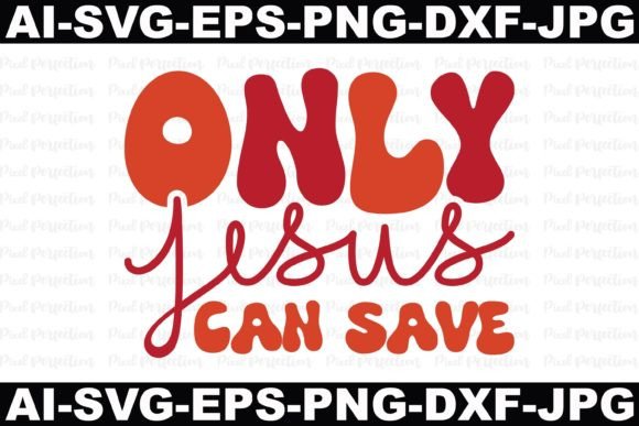 Only Jesus Can Save: Graphics & Crafts Asset Review
