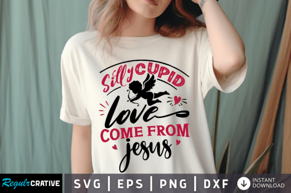 Silly Cupid Love Come from Jesus SVG for Crafts Graphics