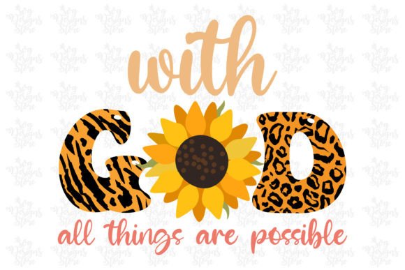 With God All Things Are Possible Jesus – Graphics & Crafts Design Asset Review